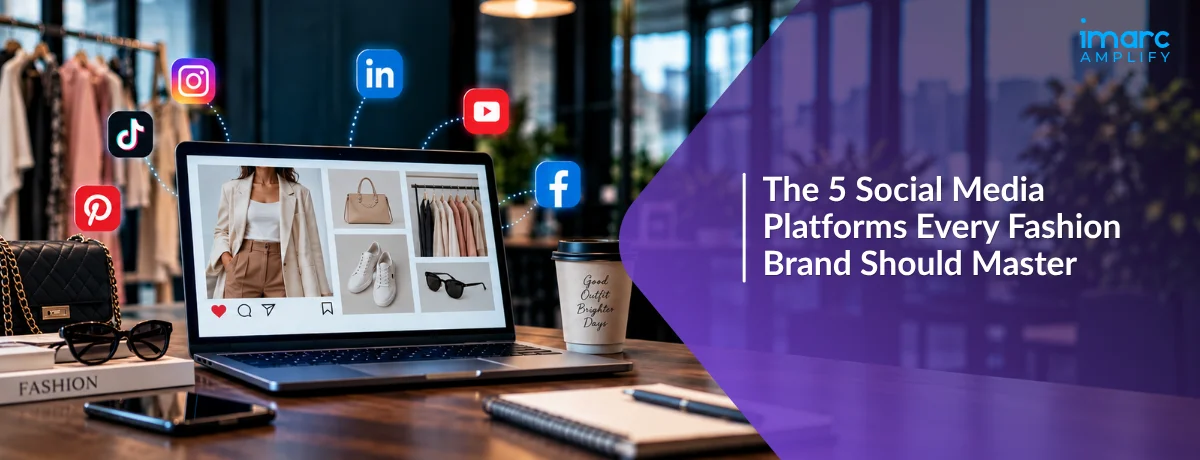 The 5 Social Media Platforms Every Fashion Brand Should Master