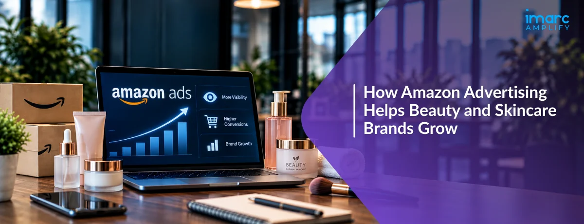 How Amazon Advertising Helps Beauty and Skincare Brands Grow